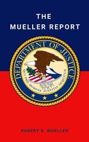 Cover von The Mueller Report: Final Special Counsel Report of President Donald Trump and Russia Collusion