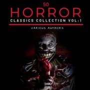 Cover von 50 Classic Horror Short Stories Vol: 1