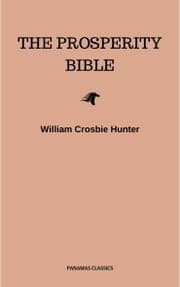 Cover von The Prosperity Bible: The Greatest Writings of All Time On The Secrets To Wealth And Prosperity