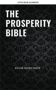 Cover von The Prosperity Bible: The Greatest Writings of All Time On The Secrets To Wealth And Prosperity