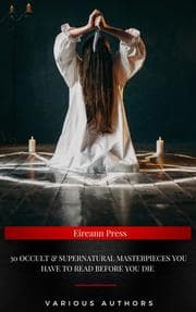 Cover von 30 Occult & Supernatural masterpieces you have to read before you die