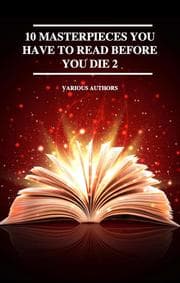 Cover von 10 Masterpieces You Have to Read Before You Die 2