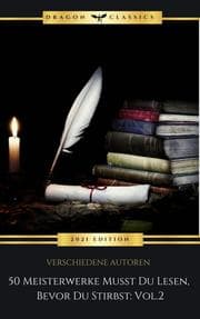 Cover von 50 Meisterwerke Musst Du Lesen, Bevor Du Stirbst: Vol. 2