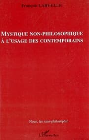 Cover von Mystique non-philosophique à l'usage des contemporains