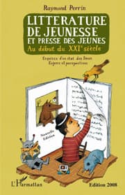 Cover von Littérature de jeunesse et presse des jeunes au début du XXIe siècle (nouvelle édition revue et augmentée)