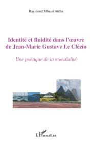 Cover von Identité et fluidité dans l'oeuvre de Jean-Marie Gustave Le Clézio