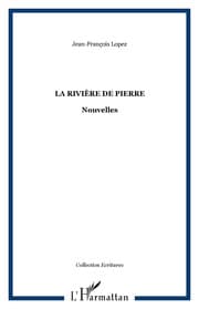 Cover von La rivière de pierre