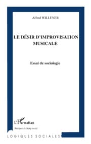 Cover von Le désir d'improvisation musicale