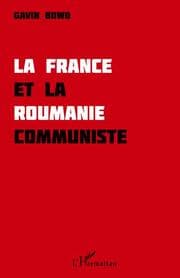Cover von La France et la Roumanie communiste