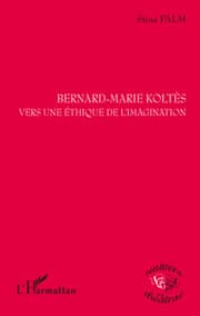 Cover von Bernard-Marie Koltès vers une éthique de l'imagination