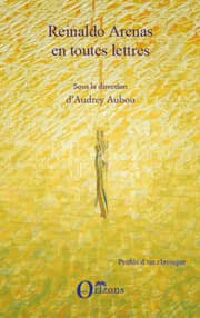 Cover von Reinaldo Arenas en toutes lettres