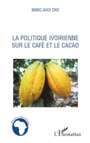 Cover von La politique ivoirienne sur le café et le cacao