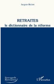Cover von Retraites, le dictionnaire de la réforme