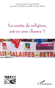 Cover von La sortie de religion est-ce une chance?