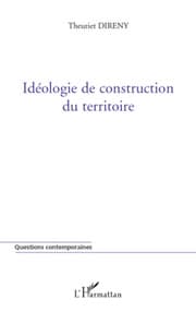 Cover von Idéologie de construction du territoire