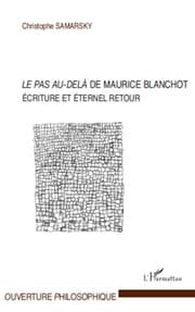 Cover von LE PAS AU DELA DE MAURICE BLANCHOT ECRITURE ET ETERNEL RETOUR