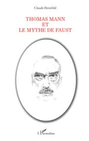 Cover von Thomas Mann et le mythe de Faust