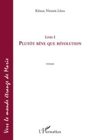Cover von Plutôt rêve que révolution (livre 1)
