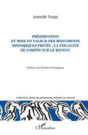 Cover von Préservation et mise en valeur des monuments historiques privés : la fiscalité de l'impôt sur le revenu