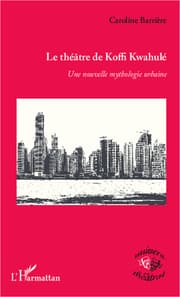Cover von Le théâtre de Koffi Kwahulé