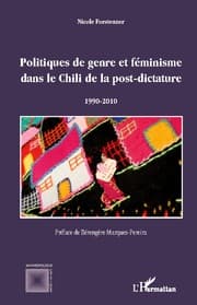 Cover von Politiques de genre et féminisme dans le Chili de la post-dictature 1990-2010