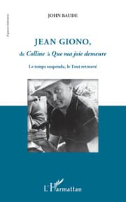 Cover von Jean Giono, de <em>Colline</em> à <em>Que ma joie demeure</em>