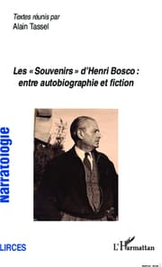 Cover von Les 'Souvenirs' d'Henri Bosco : entre autobiographie et fiction