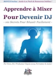 Cover von Apprendre à Mixer Pour Devenir DJ