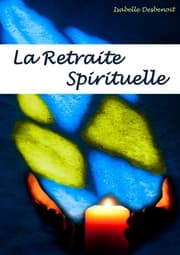 Cover von la retraite spirituelle