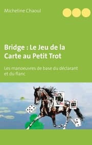 Cover von Bridge : Le Jeu de la Carte au Petit Trot
