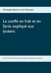 Cover von Le conflit en Irak et en Syrie, expliqué aux lycéens