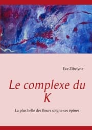 Cover von Le complexe du K