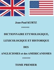 Cover von Dictionnaire Etymologique des Anglicismes et des Américanismes