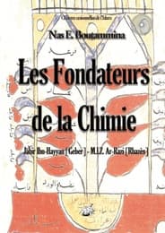 Cover von Les fondateurs de la Chimie - Jabir Ibn-Hayyan (Geber) - M.I.Z.Ar-Razi (Rhazès)