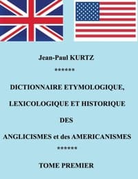 Cover von Dictionnaire Etymologique des Anglicismes et des Américanismes
