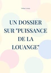 Cover von Un dossier sur 'Puissance de la louange'