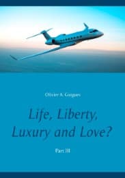 Cover von Life, Liberty, Luxury and Love? Part III