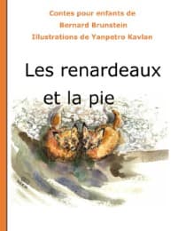 Cover von Les renardeaux et la pie