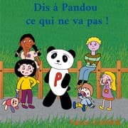 Cover von Dis à Pandou ce qui ne va pas !