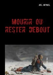 Cover von Mourir ou rester debout