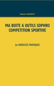 Cover von Ma boîte à outils Sophro compétition sportive
