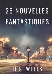Cover von Les nouvelles fantastiques de H.G. WELLS