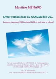 Cover von Livrer combat face au CANCER des OS...
