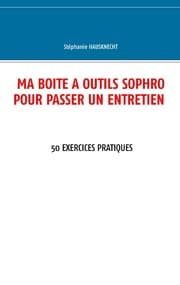 Cover von Ma boîte à outils sophro pour passer un entretien