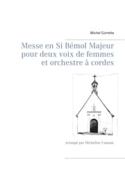 Cover von Messe en Si Bémol Majeur pour deux voix de femmes et orchestre à cordes