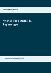 Cover von Animer des séances de sophrologie