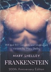 Cover von Frankenstein or The Modern Prometheus : The 200th Anniversary Edition