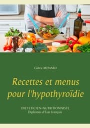 Cover von Recettes et menus pour l'hypothyroïdie
