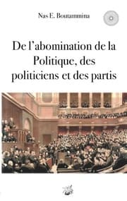 Cover von De l'abomination de la Politique, des politiciens et des partis