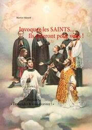 Cover von Invoquez les SAINTS... Ils prieront pour vous !